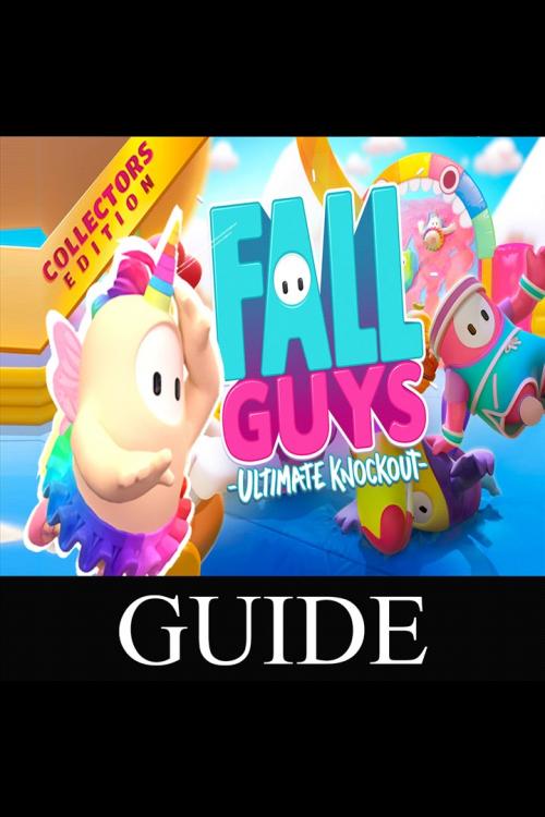 Fall Guys Ultimate Knockout Guide